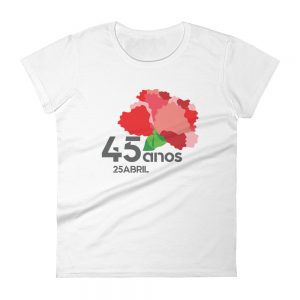 25 Abril - 45 Anos - Women's Short Sleeve T-Shirt
